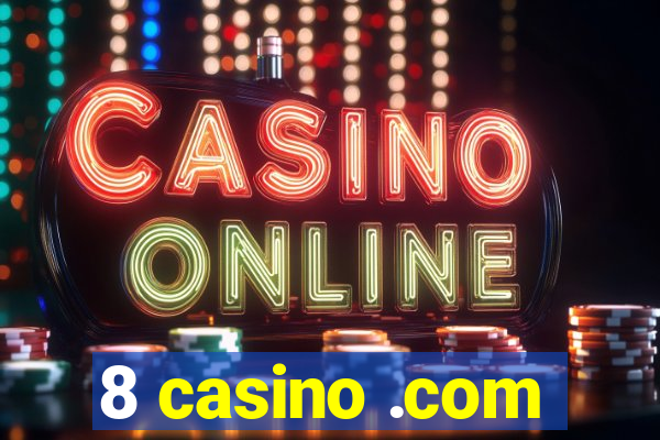 8 casino .com